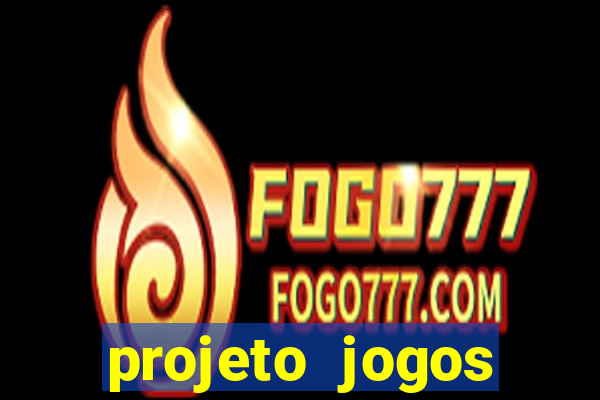 projeto jogos internos escolares